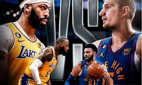 nba湖人vs掘金比赛_nba湖人vs掘金比赛时间